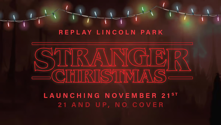 Stranger Things Holiday Pop-Up Takes Over Replay Lincoln Park With Hawkins Christmas Magic