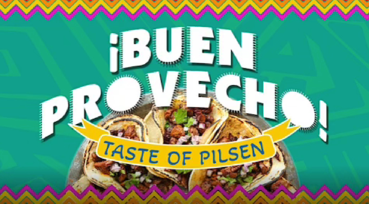 Sample Some of Pilsen’s Top Restaurants During ¡Buen Provecho! Taste of Pilsen